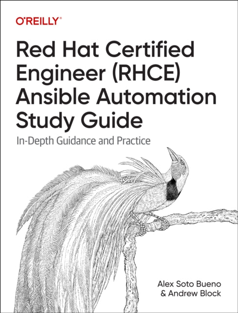 Red Hat Certified Engineer (Rhce) Ansible Automation Study Guide : In-Depth Guidance and Practice - 9781098162139