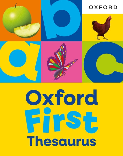 Oxford First Thesaurus: An illustrated thesaurus for children age 5+ - 9781382076500