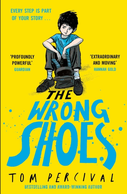 The Wrong Shoes : The vital new novel from the bestselling creator of Big Bright Feelings - 9781398527140