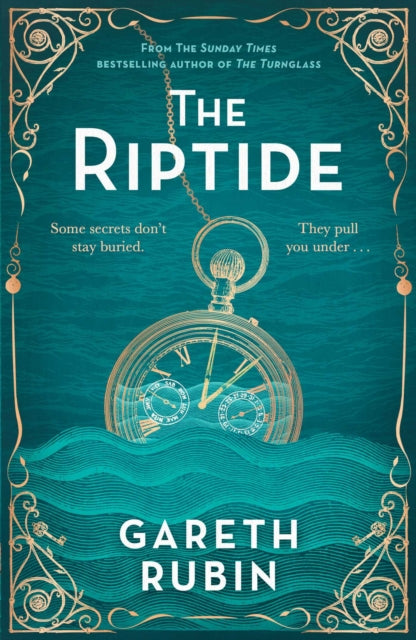 The Riptide : From Sunday Times bestselling author Gareth Rubin comes a dazzling mystery in which one man's past is written in blood - but his future is still unwritten