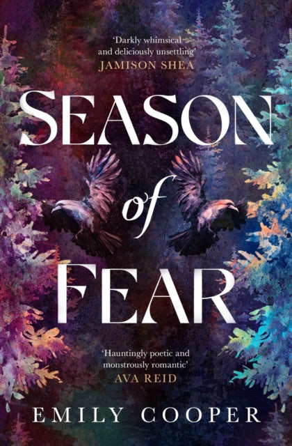 Season of Fear : 'A beguiling dark fantasy debut' AVA REID