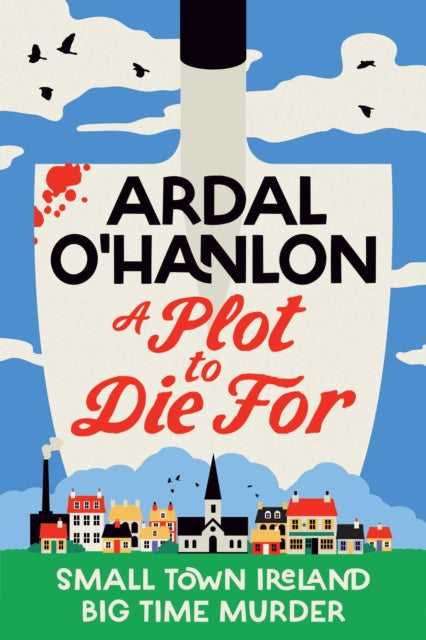 A Plot to Die For : Murder is blooming in Abbeyford