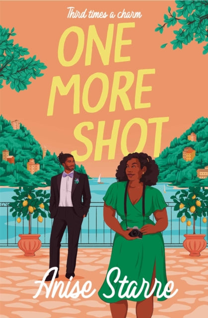 One More Shot : A sizzling second chance romance full of heat, heart and humour - 9781398544161