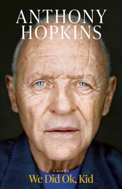 We Did Ok, Kid : The Sunday Times bestselling memoir