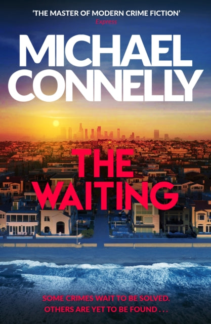 The Waiting : The Brand New Ballard & Bosch Thriller - 9781398719033