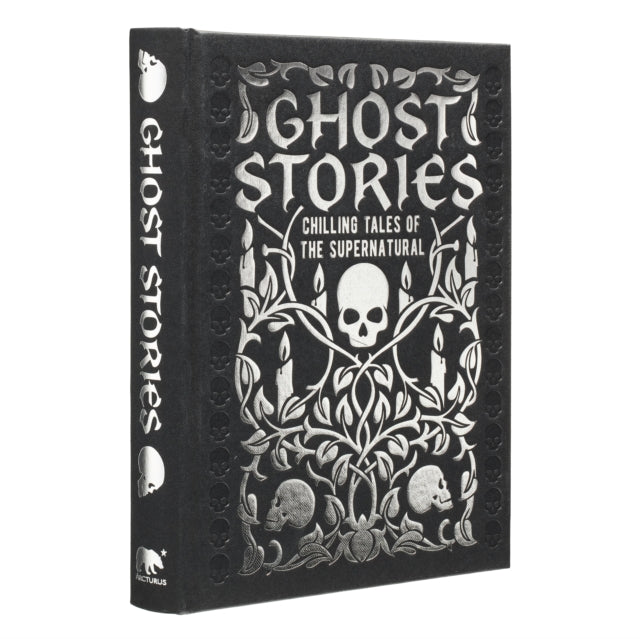 Ghost Stories : Chilling tales of the supernatural