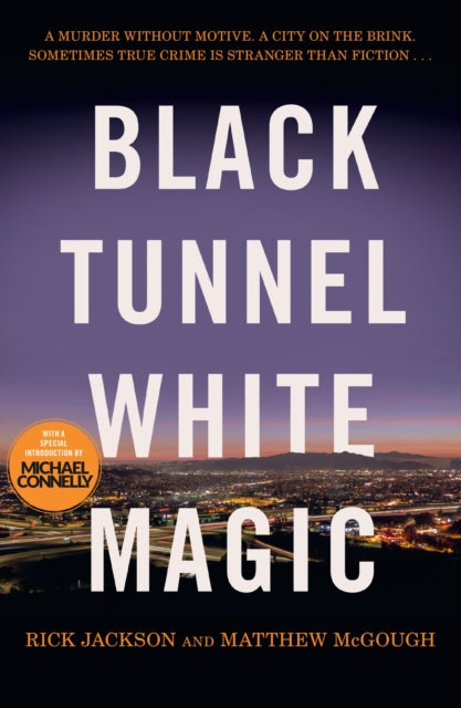 Black Tunnel, White Magic - 9781399601610