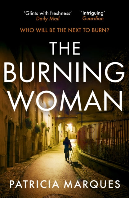 The Burning Woman : A blood-tingling serial-killer crime thriller for summer 2025 - 9781399707343