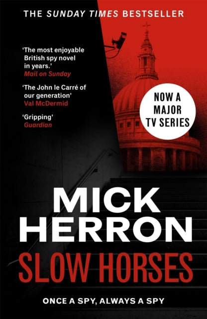 Slow Horses : The bestselling thrillers that inspired the hit Apple TV+ show Slow Horses (Slough House Thriller 1)