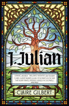 I, Julian: The fictional autobiography of Julian of Norwich - 9781399807548