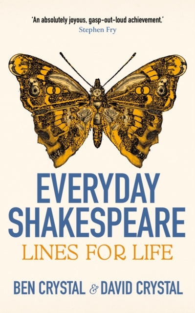 Everyday Shakespeare : Lines for Life - 9781399809344