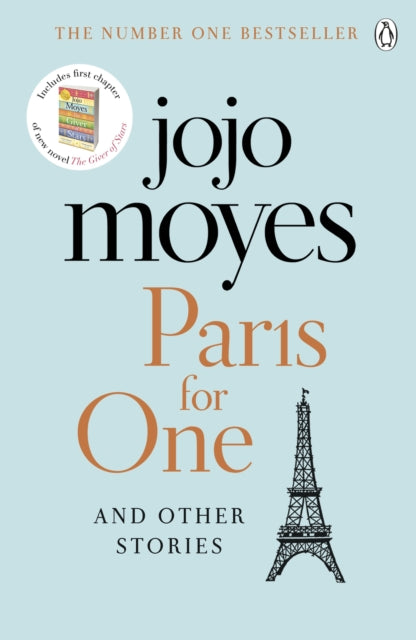 Paris for One and Other Stories : Discover the author of Me Before You, the love story that captured a million hearts - 9781405928168