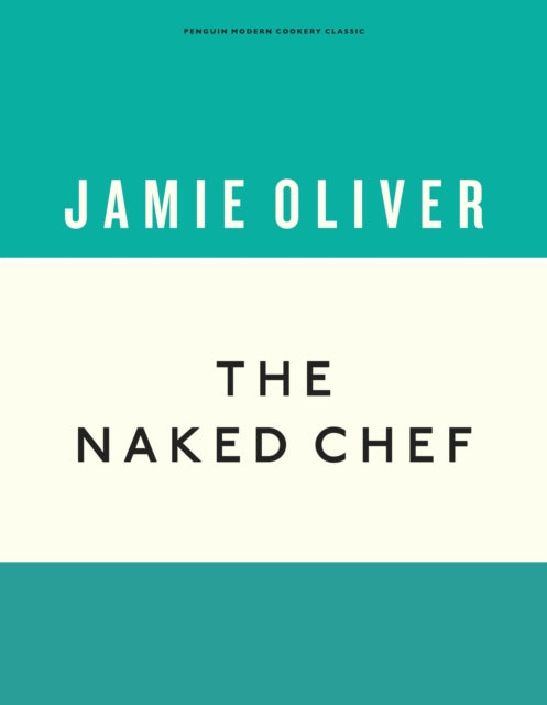 The Naked Chef - 9781405933513