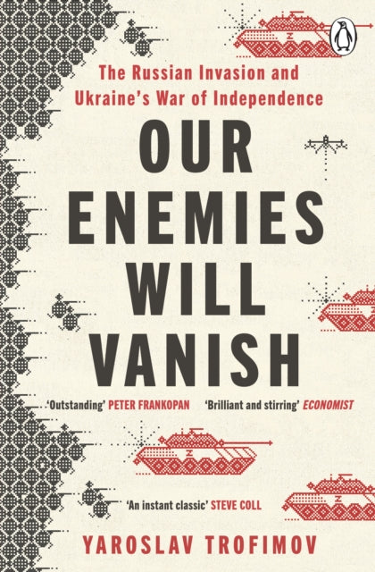 Our Enemies Will Vanish - 9781405957946