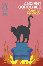 Ancient Sorceries : The Adventures of John Silence - 9781405972994