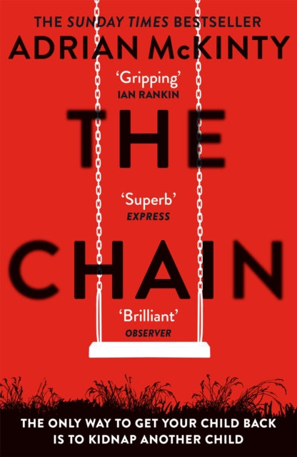 The Chain : The Award-Winning Suspense Thriller of the Year - 9781409189602