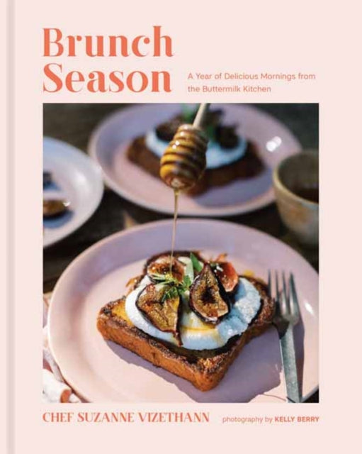 Brunch Season : A Year of Delicious Mornings from the Buttermilk Kitchen - 9781423665632