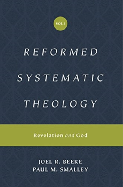 Reformed Systematic Theology, Volume 1 : Revelation and God - 9781433559839