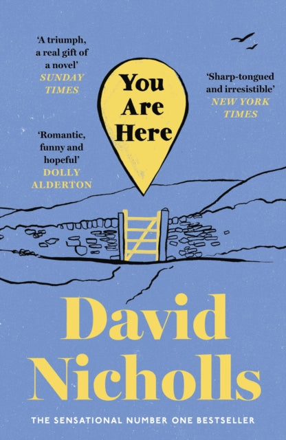You Are Here : The Instant Number 1 Sunday Times Bestseller, from the author of One Day - 9781444715460