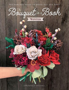 The Bouquet in a Book: Winter : Pre-Punched Pages to Press out and Make Paper Flowers - 9781446316306