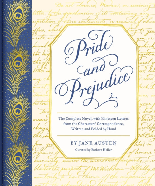 Pride and Prejudice : The Complete Novel, with Nineteen Letters from the Characters' Correspondence, Written and Folded by Hand - 9781452184579