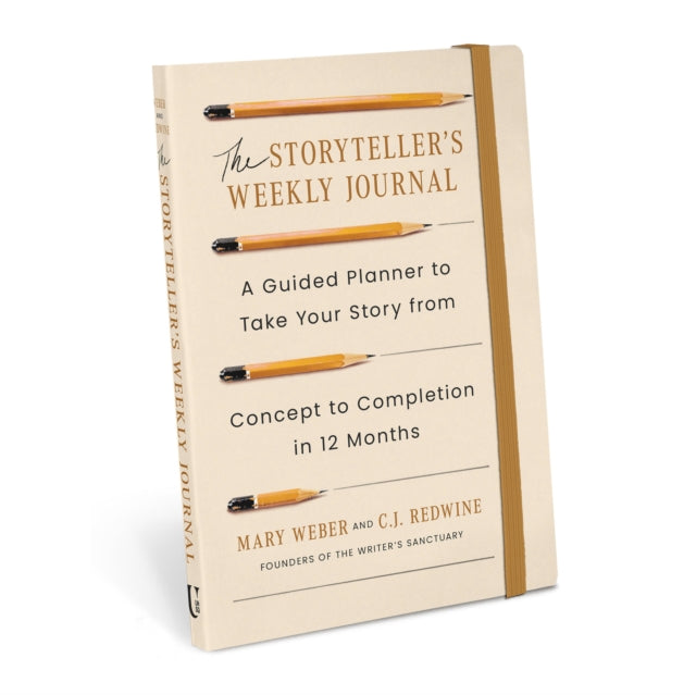 The Storyteller's Weekly Journal : A Guided Planner to Take Your Story from Concept to Completion in 12 Months - 9781454955450