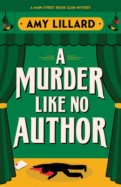 A Murder Like No Author : A Cosy Crime Murder Mystery Set in a Small Town - 9781464242625