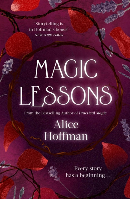 Magic Lessons : A Prequel to Practical Magic Volume 1 - 9781471197192