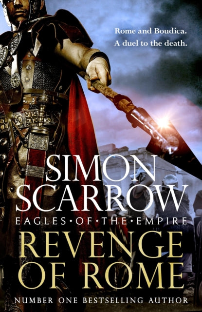 Revenge of Rome (Eagles of the Empire 23) : The thrilling new Eagles of the Empire novel - Macro and Cato return! - 9781472287212