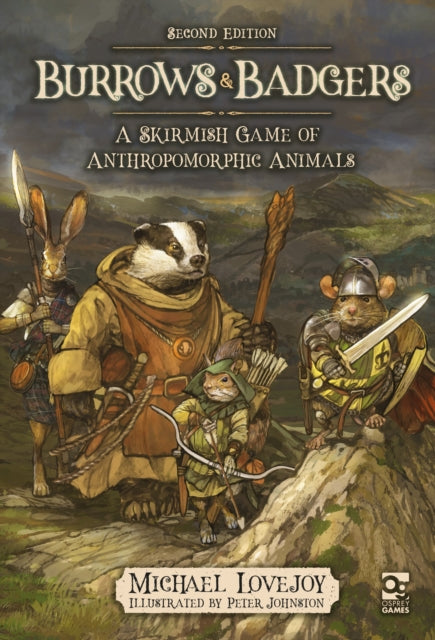 Burrows & Badgers: Second Edition : A Skirmish Game of Anthropomorphic Animals - 9781472864666