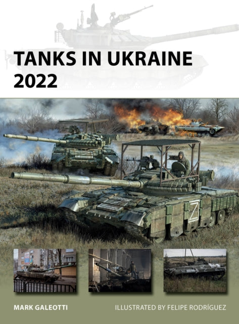 Tanks in Ukraine 2022 - 9781472866189