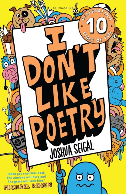 I Don't Like Poetry : By the winner of the Laugh Out Loud Award. ‘Wonderful and imaginative’ The Times - 9781472930033