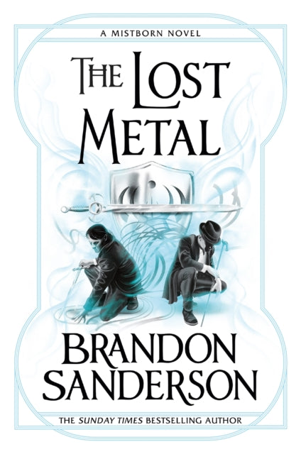 The Lost Metal : A Mistborn Novel - 9781473215283