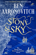 Stone and Sky : Out Now: The Brand New Rivers of London Novel - 9781473226715