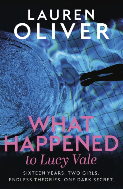 What Happened to Lucy Vale : The twisty new mystery from bestselling author of BEFORE I FALL