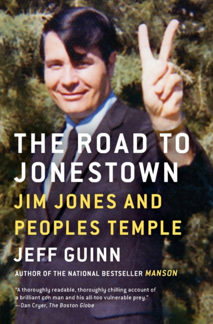 The Road to Jonestown : Jim Jones and Peoples Temple - 9781476763835