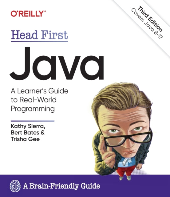 Head First Java, 3rd Edition : A Brain-Friendly Guide - 9781491910771