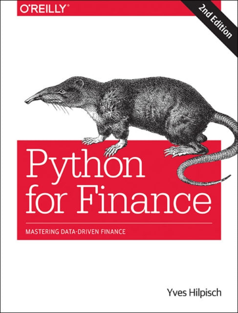Python for Finance 2e : Mastering Data-Driven Finance - 9781492024330