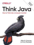 Think Java : How to Think Like a Computer Scientist - 9781492072508