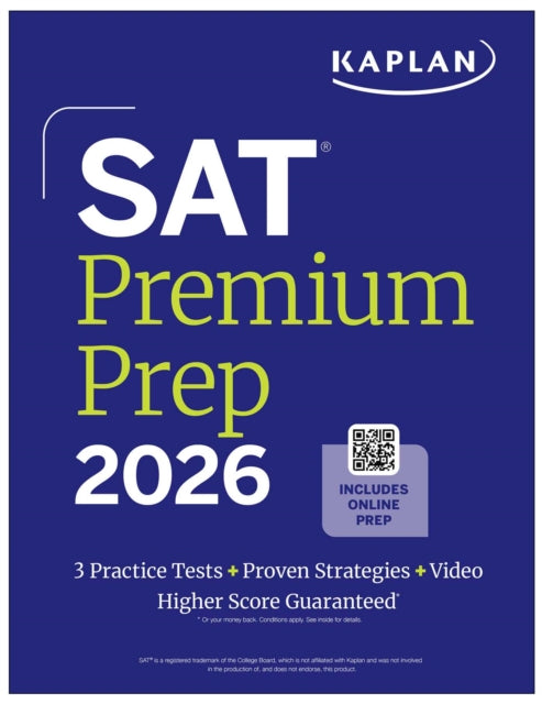 SAT Premium Prep 2026: Includes 3 Full Length Practice Tests, 700+ Practice Questions, + 1 Year Online Access to Quizzes and Video Lessons and Tutorials - 9781506297569