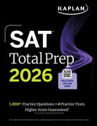 SAT Total Prep 2026: Includes 4 Full Length Practice Tests, 1,100+ Practice Questions + 1 Year Access to Online Quizzes and Video Lessons and Tutorials - 9781506297576