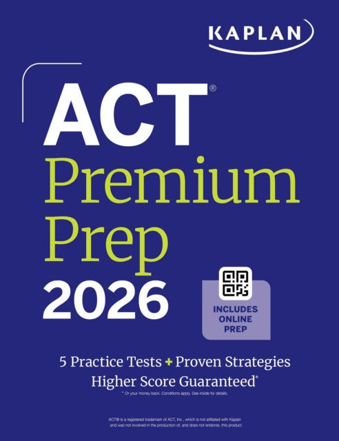 Act Premium Prep 2026: Includes 5 Full Length Practice Tests, 100s of Practice Questions + 1 Year Access to Online Quizzes and Video Instruction - 9781506297583