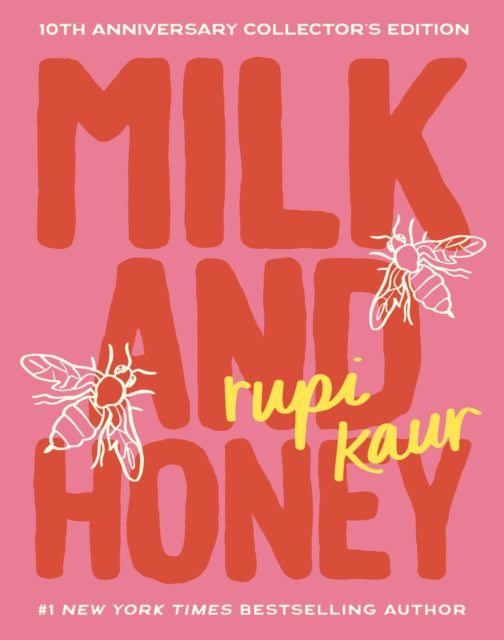 Milk and Honey : 10th Anniversary Collector's Edition - 9781524892876