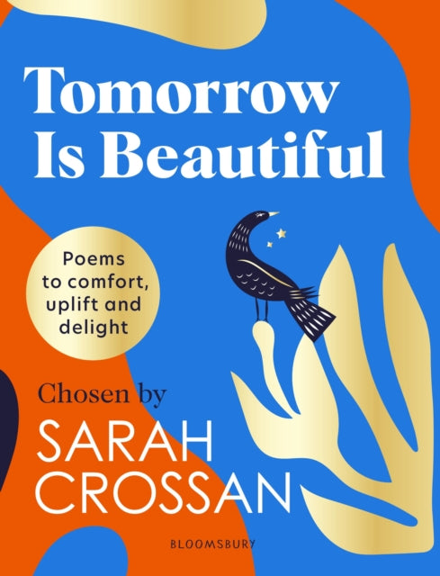 Tomorrow Is Beautiful : The perfect poetry collection for anyone searching for a beautiful world... - 9781526641892
