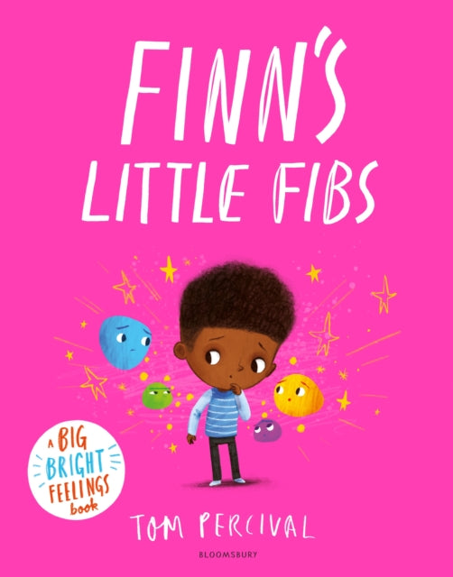 Finn's Little Fibs : A Big Bright Feelings Book - 9781526642479