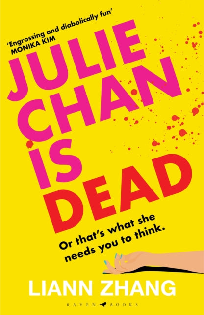 Julie Chan is Dead : 'diabolically fun' Monika Kim - 9781526681843