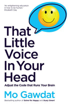 That Little Voice In Your Head : Adjust the Code that Runs Your Brain - 9781529066173