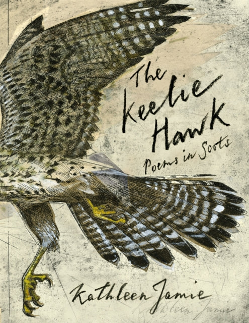 The Keelie Hawk : Poems in Scots - 9781529095593