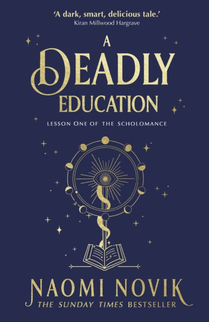 A Deadly Education : Lesson One of the Scholomance