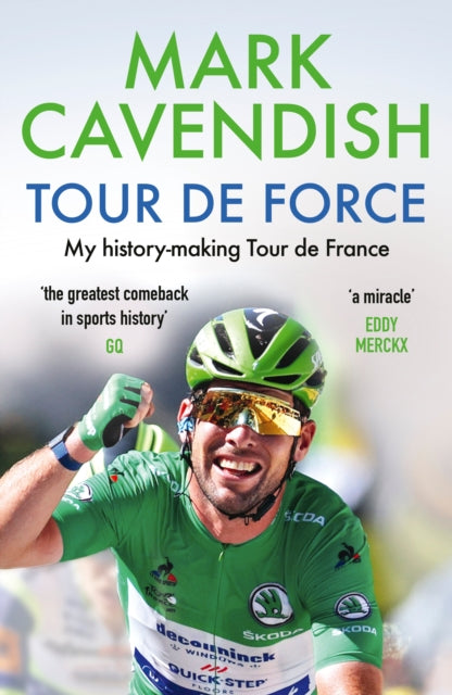 Tour de Force : My history-making Tour de France - 9781529149487